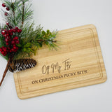 ‘Off My Tits on Christmas Picky Bits’ serving board