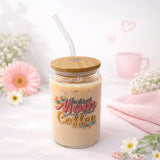 Mom's Glass Coffee Tumbler with Glass Straw